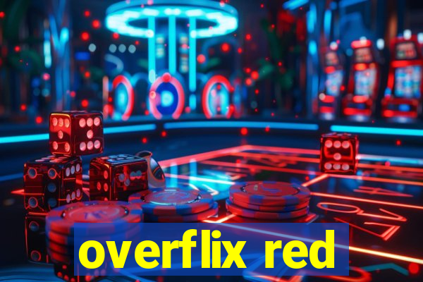 overflix red